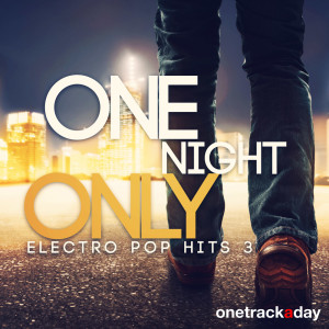 Giampaolo Cavallo的專輯One Night Only: Electro Pop Hits 3
