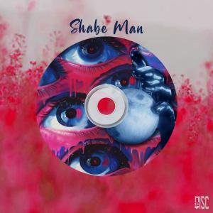 Misc Disc Mix的專輯Shabe Man