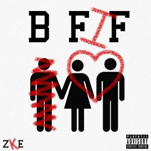 ดาวน์โหลดและฟังเพลง BFIF (feat. Monster) (Explicit) พร้อมเนื้อเพลงจาก Zke