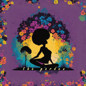 Listen to The Garden song with lyrics from DjMitz