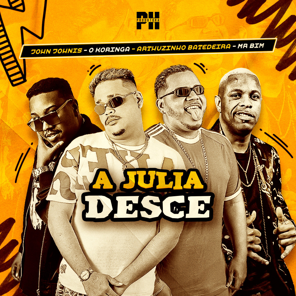 A Julia Desce (feat. John Johnis & phprodutora) (Explicit)