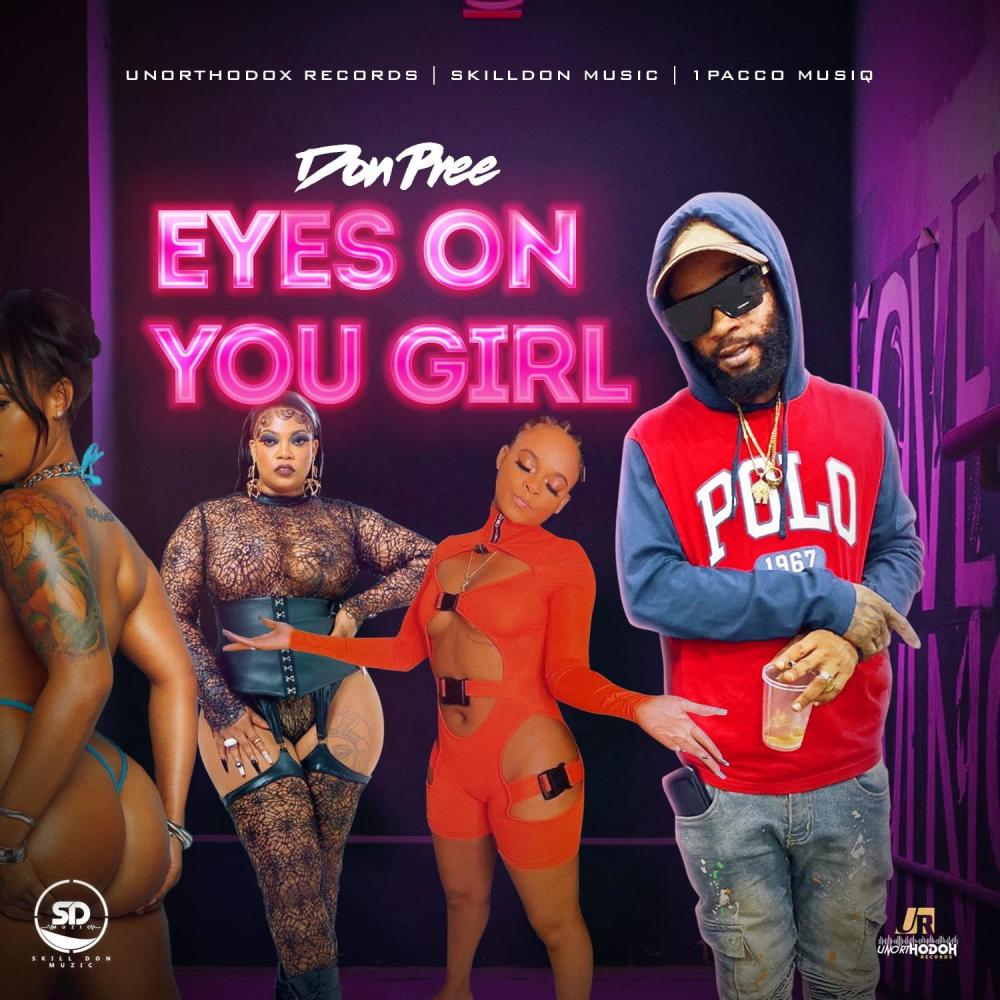 Don Pree (Eyes On You ) freestyle [ (Explicit)