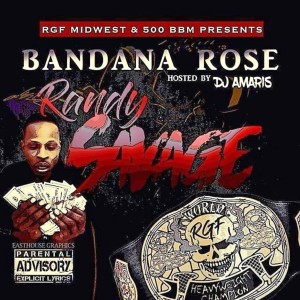 收聽Bandana Rose的Randy Savage (Explicit)歌詞歌曲