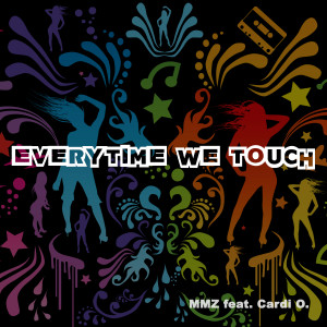 ดาวน์โหลดและฟังเพลง Everytime We Touch (Instrumental Extended Club Mix) พร้อมเนื้อเพลงจาก MMZ