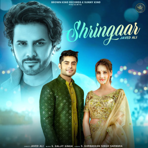 Dengarkan lagu Shringaar nyanyian JAVED ALI dengan lirik