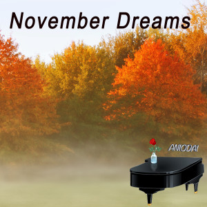 ANIODAI的專輯November Dreams