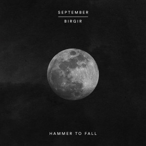 September的专辑Hammer To Fall