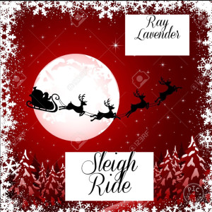 Dengarkan Sleigh Ride lagu dari Ray Lavender dengan lirik