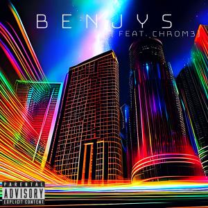 Ayers的專輯Benjys (feat. CHROM3) (Explicit)