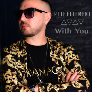 Listen to With You song with lyrics from Pete Ellement