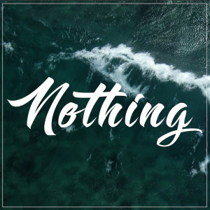 Album Nothing from the Rose