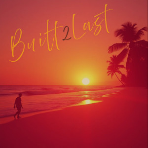 Album Built 2 Last from The Phlava