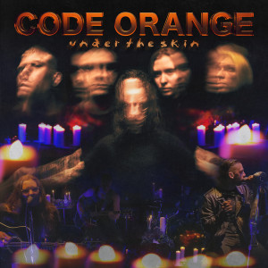 อัลบัม Under the Skin (Explicit) ศิลปิน Code Orange