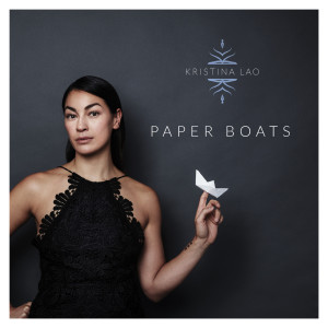 Dengarkan Paper Boats lagu dari Kristina Lao dengan lirik