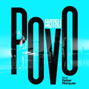Bateu Matou的專輯Povo