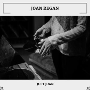 Dengarkan I Know Why (And So Do You) lagu dari Joan Regan dengan lirik
