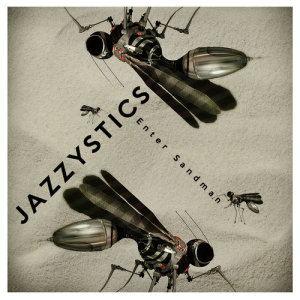 ดาวน์โหลดและฟังเพลง Enter Sandman พร้อมเนื้อเพลงจาก Jazzistics