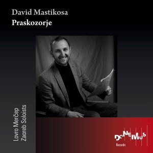 Zagreb Soloists的專輯Praskozorje