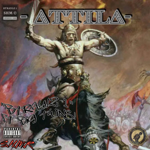 Album Attila (Explicit) from Btraylz 1