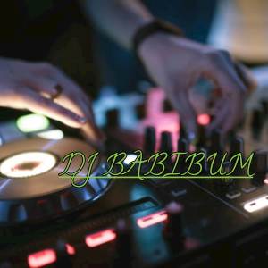 Album DJ Babibum X Melody Pong Pong oleh DJ Sanz