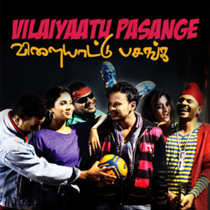 Listen to Vilaiyaatu Pasange song with lyrics from Rabbit.Mac