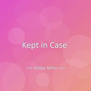 Album Kept in Case from Ashley Miller