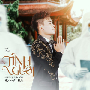 Hồ Nhật Huy的專輯Tình Người