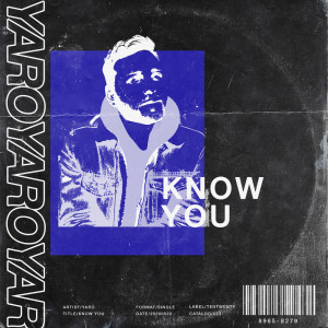 收听YARO的Know You (Extended)歌词歌曲