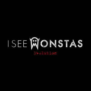 ดาวน์โหลดและฟังเพลง Evolution (Radio Edit) พร้อมเนื้อเพลงจาก I See MONSTAS