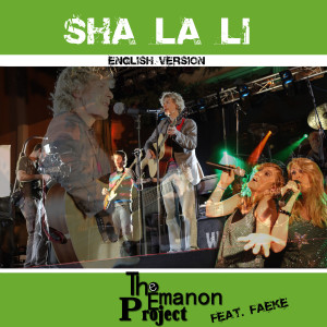 ดาวน์โหลดและฟังเพลง Sha-la-lie พร้อมเนื้อเพลงจาก The Emanon Project ft. Faeke
