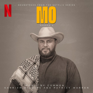 อัลบัม Mo: Season 2 (Soundtrack from the Netflix Series) ศิลปิน Common