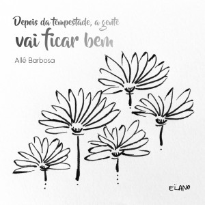 Dengarkan lagu Depois da Tempestade, a Gente Vai Ficar Bem nyanyian Allê Barbosa dengan lirik