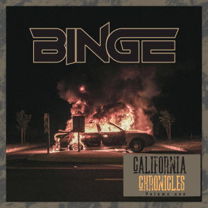 Album California Chronicles (Explicit) oleh Binge