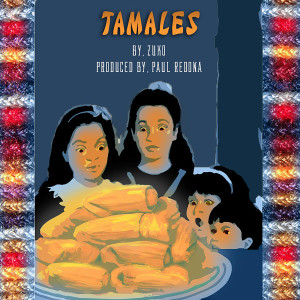 Tamales (Explicit)