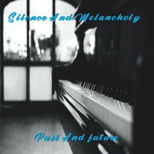Album Past and Future from Silence