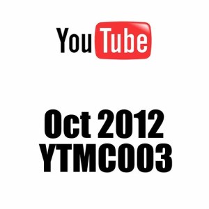 อัลบัม Youtube Music - One Media - Oct 2012 - Ytmc003 ศิลปิน YouTube Music Various