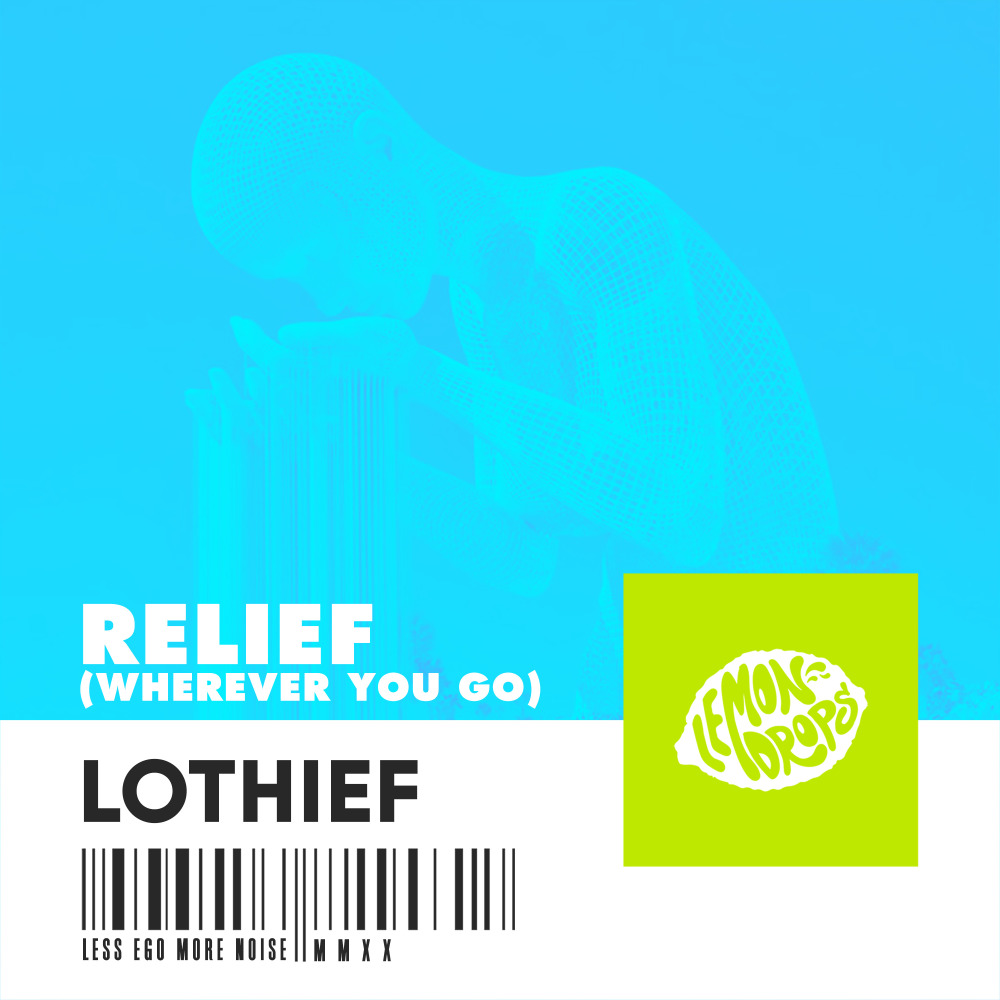 Relief (Wherever You Go)