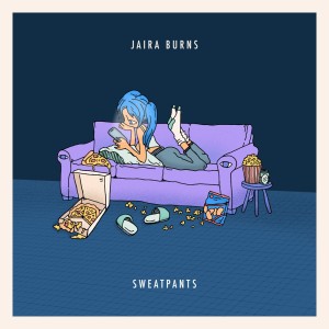 Jaira Burns的專輯Sweatpants