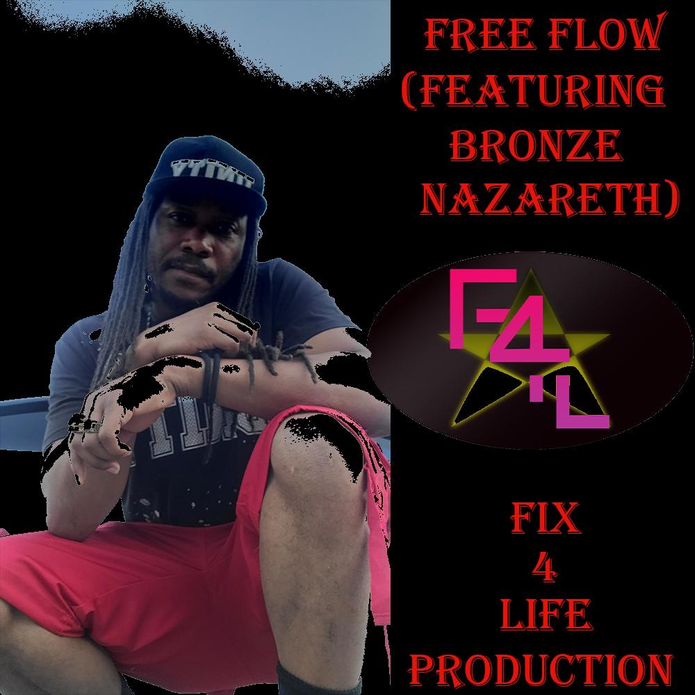Free Flow (feat. Bronze Nazareth)