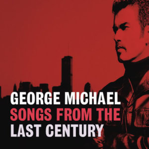 George Michael的專輯Songs From The Last Century