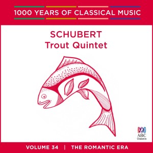 Jacqueline Cronin的專輯Schubert: Trout Quintet (1000 Years of Classical Music, Vol. 34)