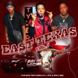 อัลบัม East Texas, Vol. 1 (feat. NTL low & Eazy bee) [Explicit] ศิลปิน Pjaye2x