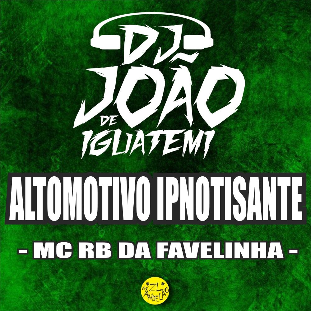 Automotivo Hipnotisante