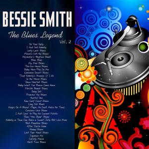 Bessie Smith的专辑Bessie Smith - The Blues Legend, Vol. 2