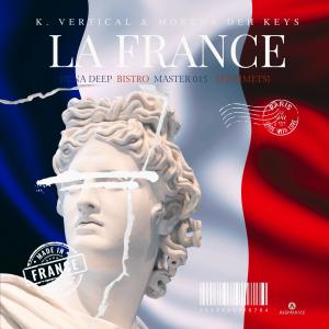K. vertical的專輯La France (feat. Morena Deh Keys, Dena Deep, Bistro, M'phimetsi & Master015)