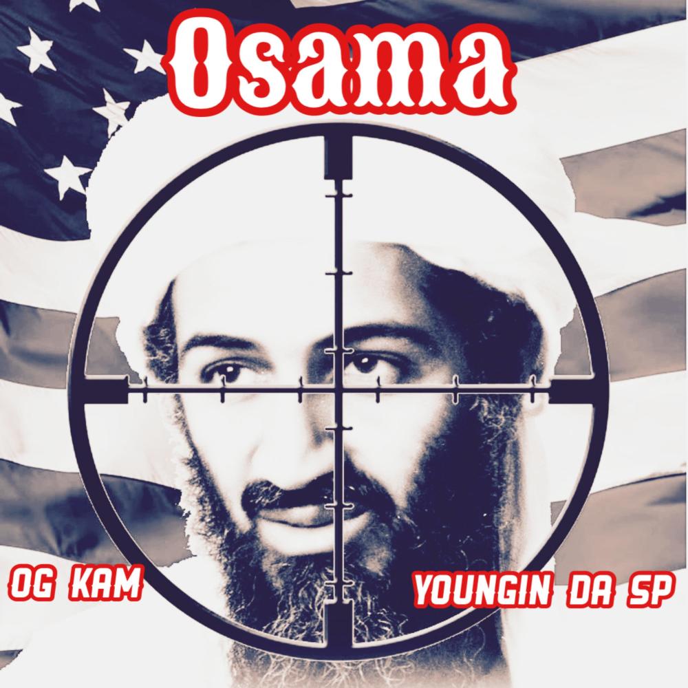 Osama (feat. OG KAM) (Explicit)