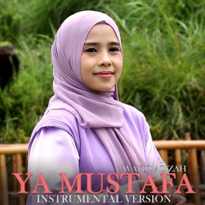 Ya Mustafa (Instrumental Version)