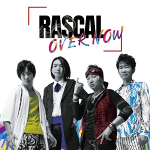 Rascal的专辑OVER NOW