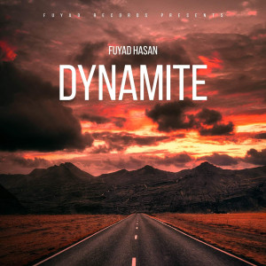Album Dynamite (Explicit) from Fuyad Hasan