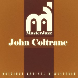收聽John Coltrane的Cat Walk歌詞歌曲